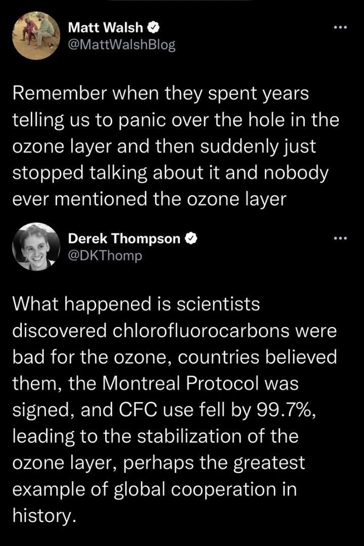 This meme is a humorous exchange between two people, Matt Walsh and Derek Thompson, about the 2021 collapse of the ozone layer. Matt Walsh starts with a sarcastic remark about the sudden disappearance of the ozone layer, and Derek Thompson responds with a tongue-in-cheek explanation of the actual cause of the collapse. The text reads: "Remember when they said the ozone layer was collapsing? Turns out it was just the carbon emissions."